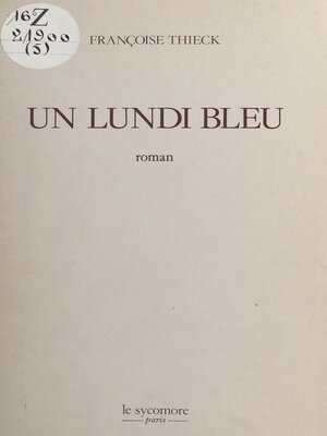 cover image of Un lundi bleu